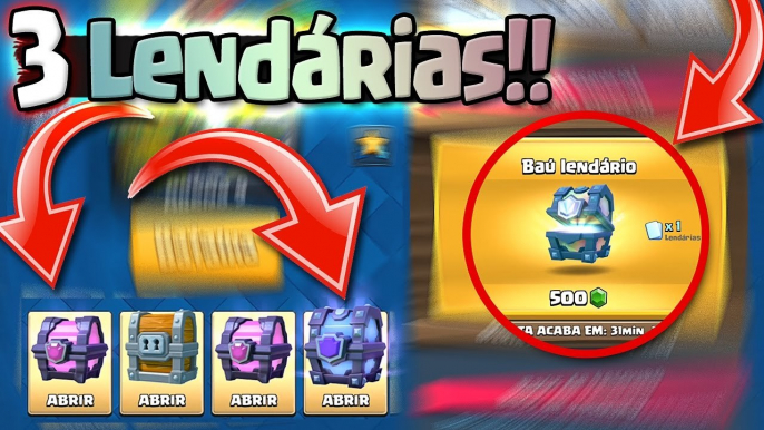 GANHEI 3 LENDARIAS NOS BAUS MAIS RAROS DO CLASH ROYALE