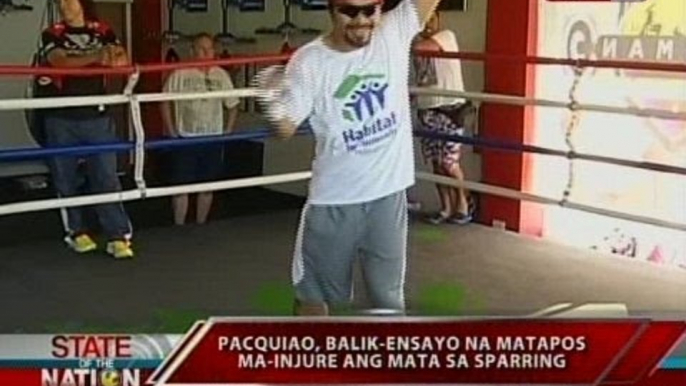 SONA: Pacquiao, balik-ensayo na matapos ma-injure ang mata sa sparring