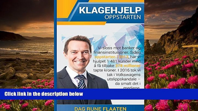 DOWNLOAD [PDF] Klagehjelp: Oppstarten (Norwegian Edition) Dag Rune Flaaten Full Book