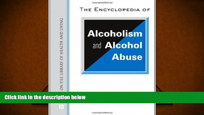 Audiobook  The Encyclopedia of Alcoholism and Alcohol Abuse (Facts on File Library of Health