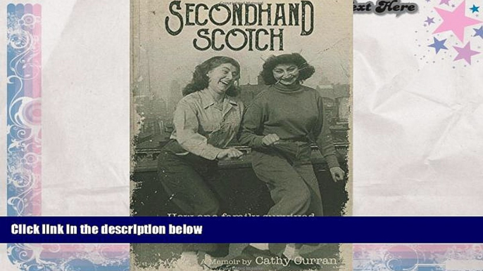 Audiobook  Secondhand Scotch: How One Family Survived In Spite Of Themselves For Ipad