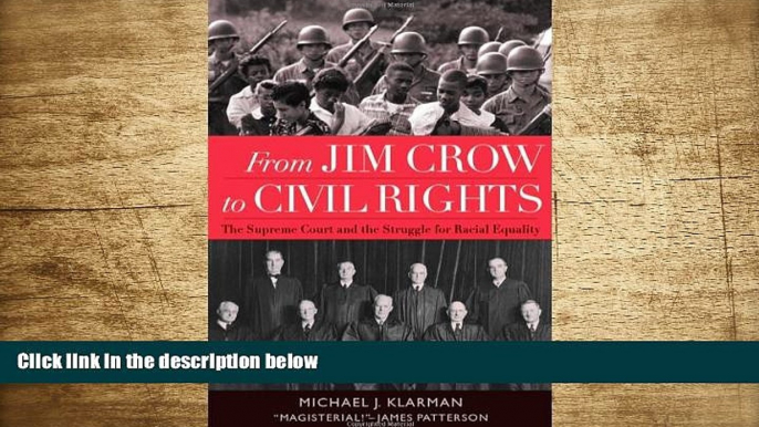 FREE [DOWNLOAD] From Jim Crow to Civil Rights: The Supreme Court and the Struggle for Racial