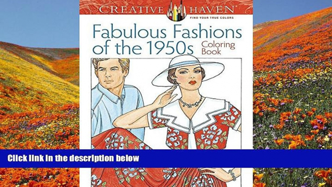 Audiobook  Creative Haven Fabulous Fashions of the 1950s Coloring Book (Adult Coloring) Ming-Ju