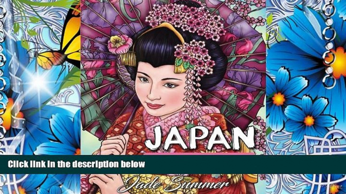 [Download]  Japan: An Adult Coloring Book with Japanese Cultural Designs, Beautiful Asian Women,