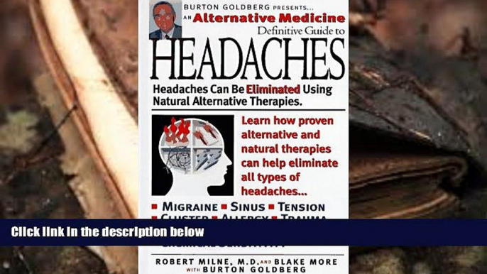 Audiobook  Alternative Medicine Definitive Guide to Headaches (Alternative Medicine Definative