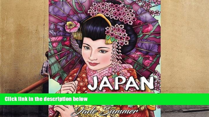 [Download]  Japan: An Adult Coloring Book with Japanese Cultural Designs, Beautiful Asian Women,