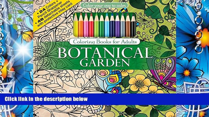 FREE [DOWNLOAD] Botanical Garden Adult Coloring Book Set With Colored Pencils and Pencil Sharpener