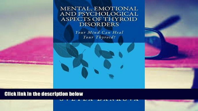 Audiobook  Mental, Emotional and Psychological Aspects of Thyroid Disorders: Your Mind Can Heal