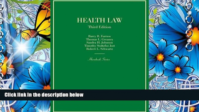 READ book Health Law (Hornbook) Barry Furrow Full Book