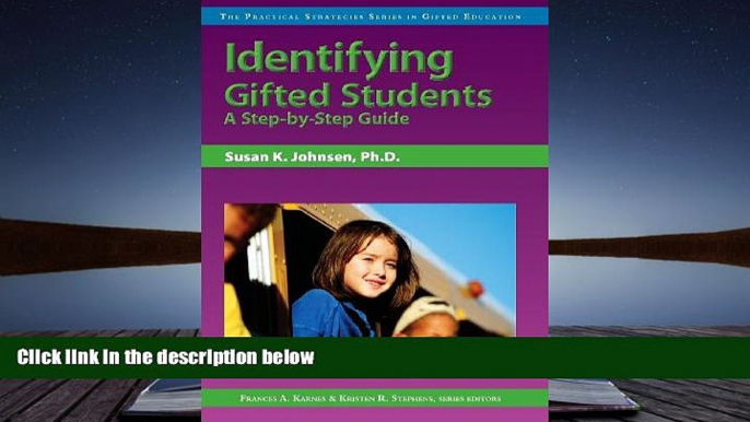 Read Online Identifying Gifted Students: A Step-by-Step Guide (Practical Strategies in Gifted