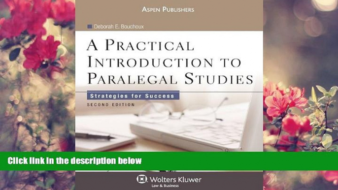 READ book A Practical Introduction to Paralegal Studies: Strategies for Success Deborah E.