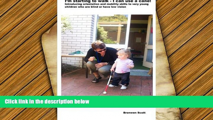 PDF  I m starting to walk - I can use a cane!: Introducing orientation and mobility skills to very