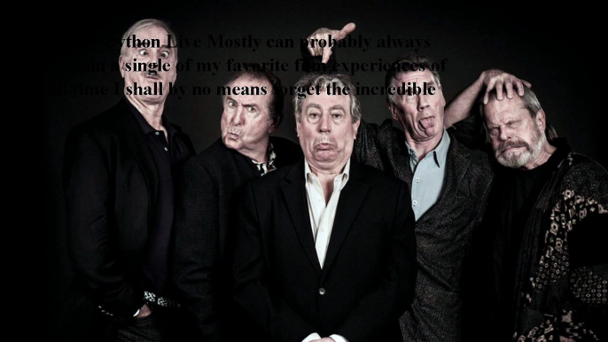 Watch Monty Python Live (Mostly) Mostly2014 Online HD