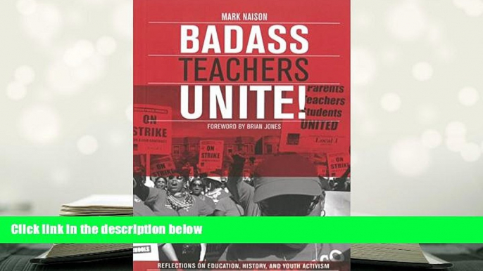 Free PDF Badass Teachers Unite! Reflections on Education, History, and Youth Activism For Ipad