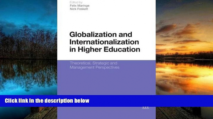 Free PDF Globalization and Internationalization in Higher Education: Theoretical, Strategic and