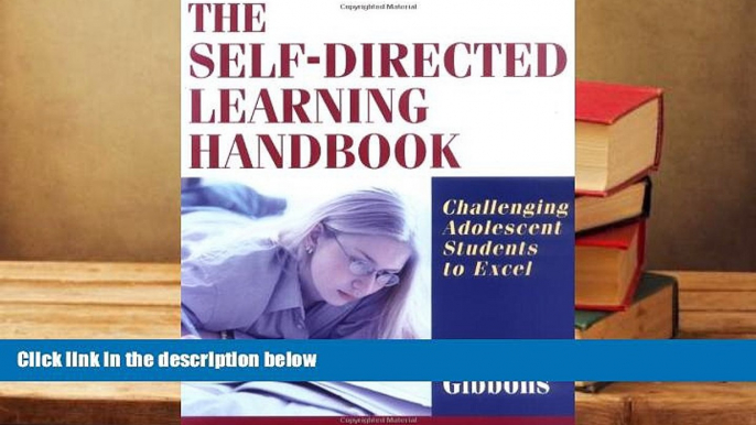 Download The Self-Directed Learning Handbook: Challenging Adolescent Students to Excel For Ipad