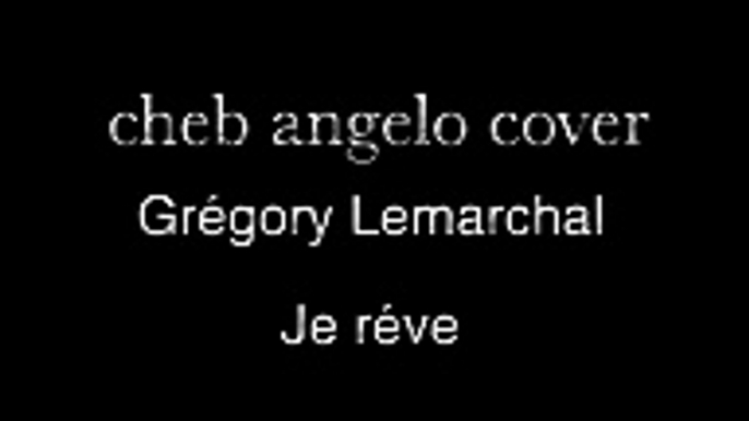 Cheb Angelo - Je Rêve - Video Dailymotion_2