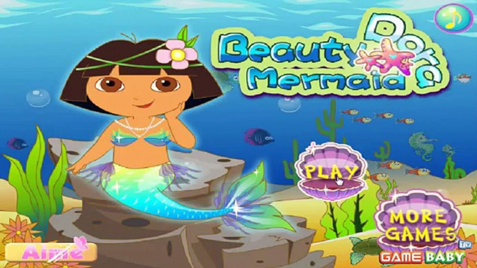 Game Baby Tv Episodes 132 - Dora The Explorer - Dora Beauty Mermaid Games