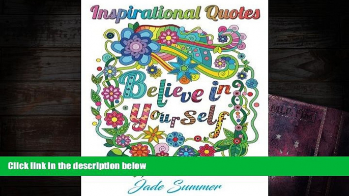 [PDF]  Inspirational Quotes: An Adult Coloring Book with Motivational Sayings, Positive