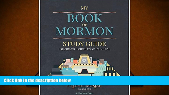 Read Online  Book of Mormon Study Guide - Diagrams, Doodles,   Insights - Volume One Shannon