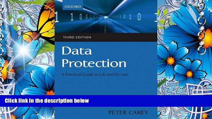 EBOOK ONLINE Data Protection: A Practical Guide to UK and EU Law Peter Carey Trial Ebook