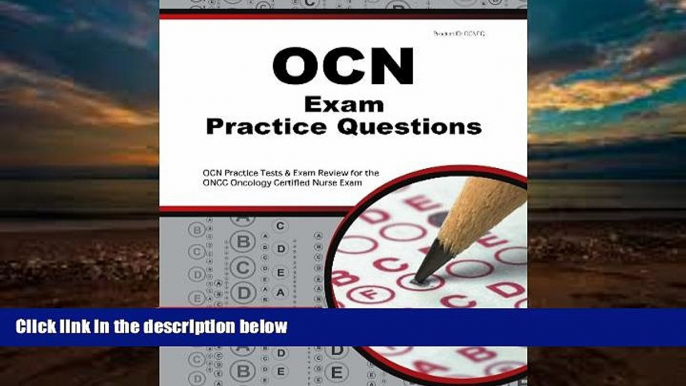 Read Online OCN Exam Practice Questions: OCN Practice Tests   Exam Review for the ONCC Oncology