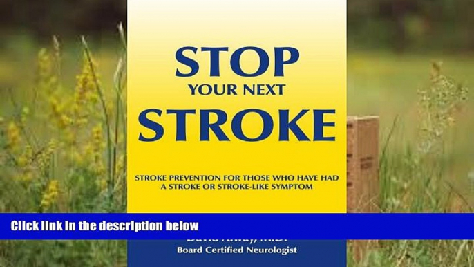 PDF  STOP YOUR NEXT STROKE: STROKE PREVENTION FOR THOSE WHO HAVE HAD A STROKE OR STROKE-LIKE