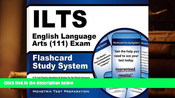 Read Online ILTS English Language Arts (111) Exam Flashcard Study System: ILTS Test Practice