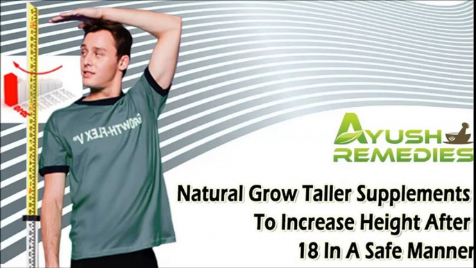 Natural Grow Taller Supplements To Increase Height After 18 In A Safe Manner