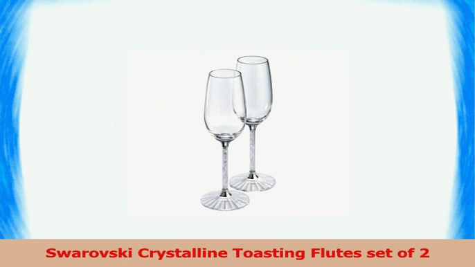 Swarovski Crystalline Toasting Flutes set of 2 f1029eb6