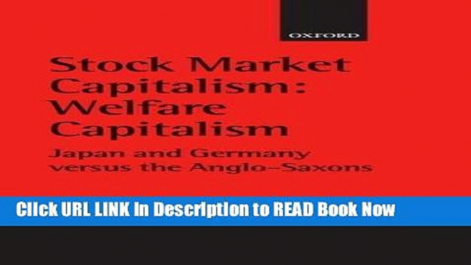 [Popular Books] Stock Market Capitalism: Welfare Capitalism: Japan and Germany versus the