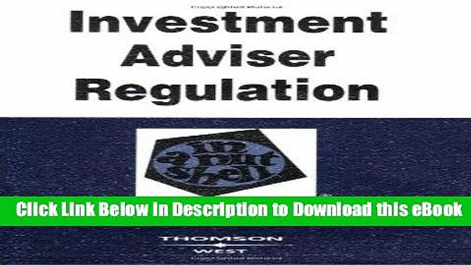 DOWNLOAD Investment Adviser Regulation in a Nutshell Mobi