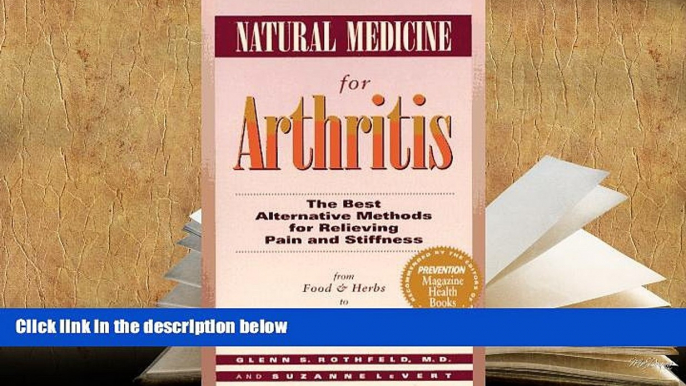 PDF [DOWNLOAD] Natural Medicine for Arthritis: The Best Alternative Methods for Relieving Pain