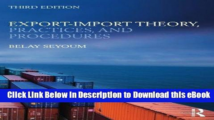 [Read Book] Export-Import Theory, Practices, and Procedures Mobi