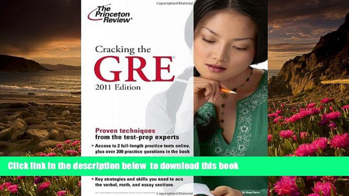 [Download]  Cracking the GRE, 2011 Edition (Graduate School Test Preparation) Princeton Review