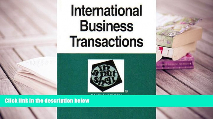 PDF [DOWNLOAD] International Business Transactions in a Nutshell READ ONLINE