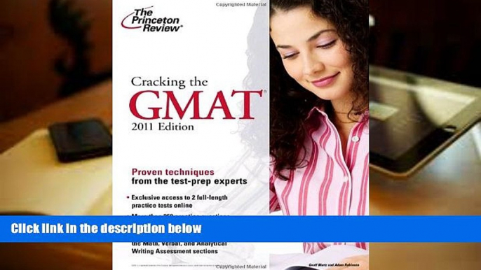 PDF  Cracking the GMAT, 2011 Edition (Graduate School Test Preparation) For Kindle