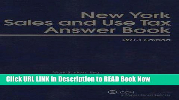 Get the Book New York Sales   Use Tax Answer Book (2013) Free Online