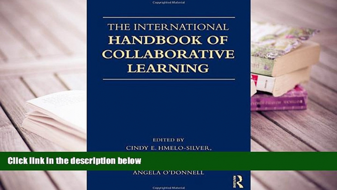 Best PDF  The International Handbook of Collaborative Learning (Educational Psychology Handbook)