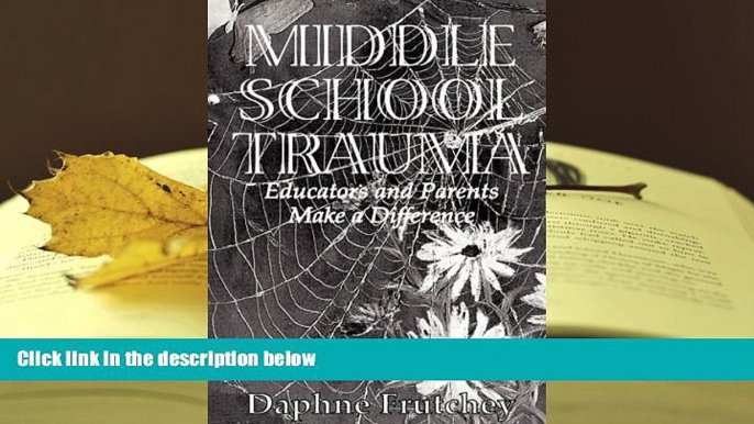 PDF [Free] Download  Middle School Trauma Book Online