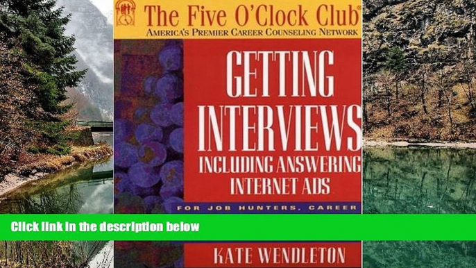 Download Getting Interviews (Five O Clock Club Series) Books Online