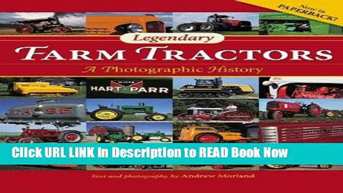 [Download](PDF) Legendary Farm Tractors: A Photographic History Read Online