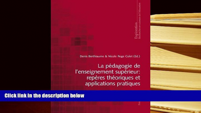 Download La pédagogie de l enseignement supérieur : repères théoriques et applications