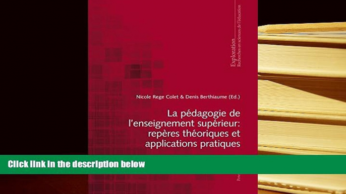 Download La pédagogie de l enseignement supérieur : repères théoriques et applications