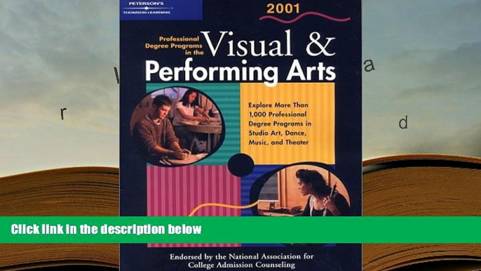 Download Peterson s Professional Degree Programs in the Visual   Performing Arts, 2 001 (Peterson