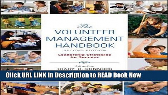 [Popular Books] The Volunteer Management Handbook: Leadership Strategies for Success FULL eBook