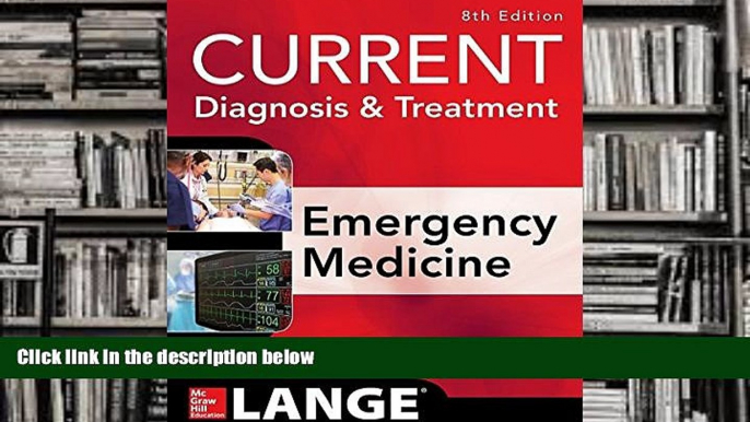 Download [PDF]  CURRENT Diagnosis and Treatment Emergency Medicine, Eighth Edition (Current