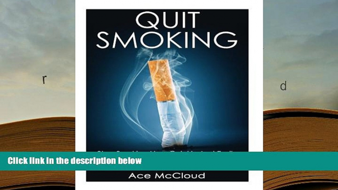 BEST PDF  Quit Smoking: Stop Smoking Now Quickly And Easily: The Best All Natural And Modern