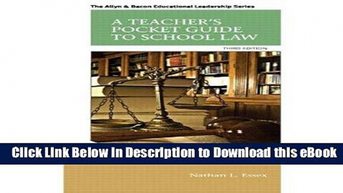 [Read Book] A Teacher s Pocket Guide to School Law (3rd Edition) (Allyn   Bacon Educational