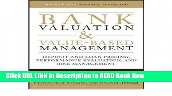 [Popular Books] Bank Valuation and Value-Based Management: Deposit and Loan Pricing, Performance